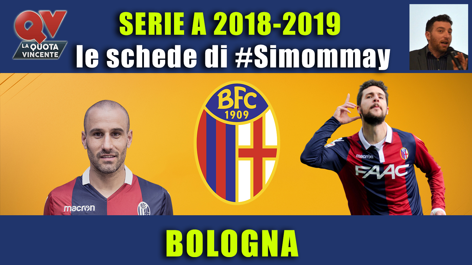 Guida Serie A 2018-2019 BOLOGNA: la nuova era Pippo Inzaghi