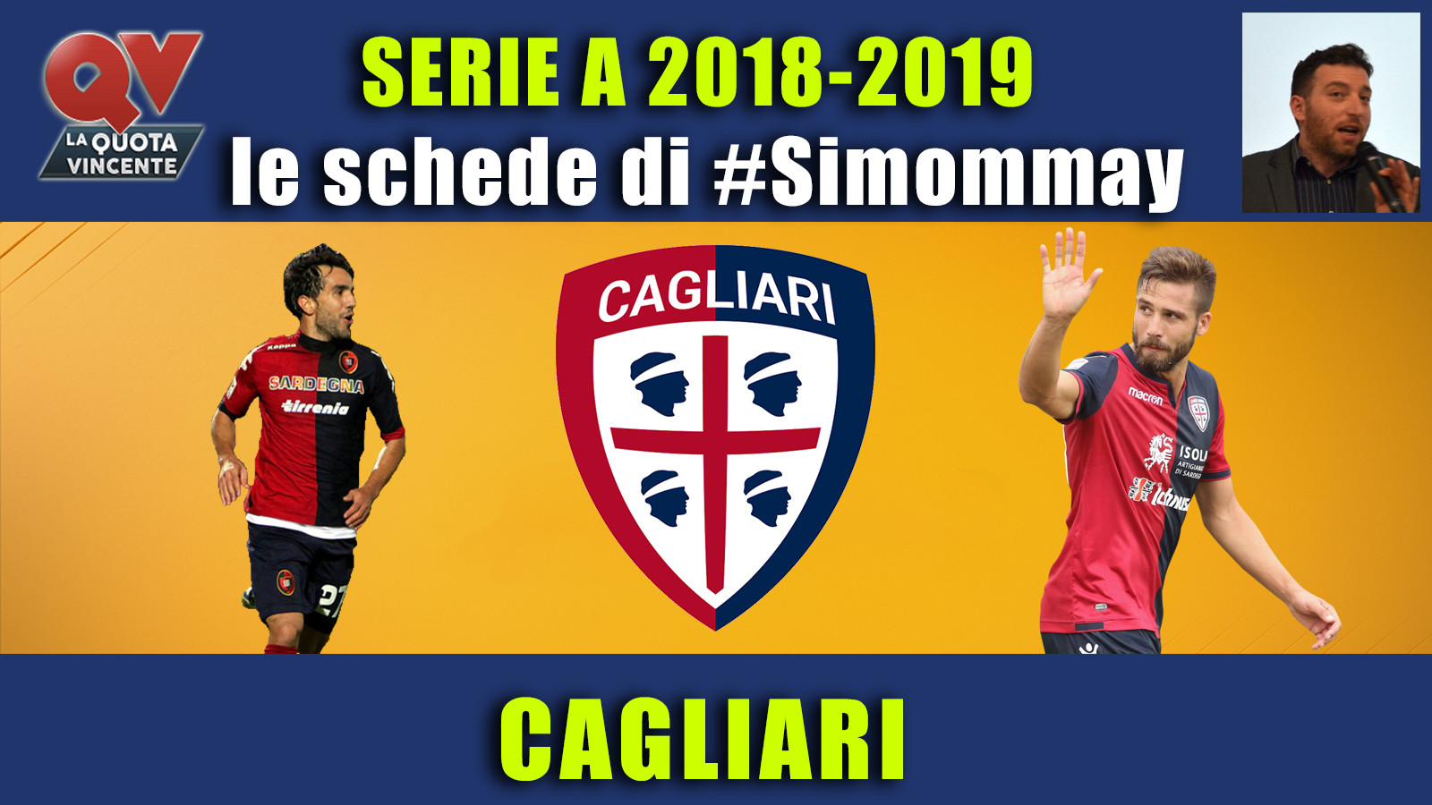 Guida Serie A 2018-2019 CAGLIARI: l'esperienza di Maran per i Sardi