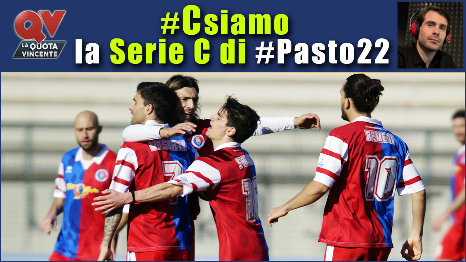 Pronostici Serie C 26 maggio: #Csiamo, il blog di #Pasto22 speciale playout e supercoppa