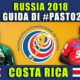Guida Mondiali Russia 2018 Costa Rica: convocati, quote,calendario, news