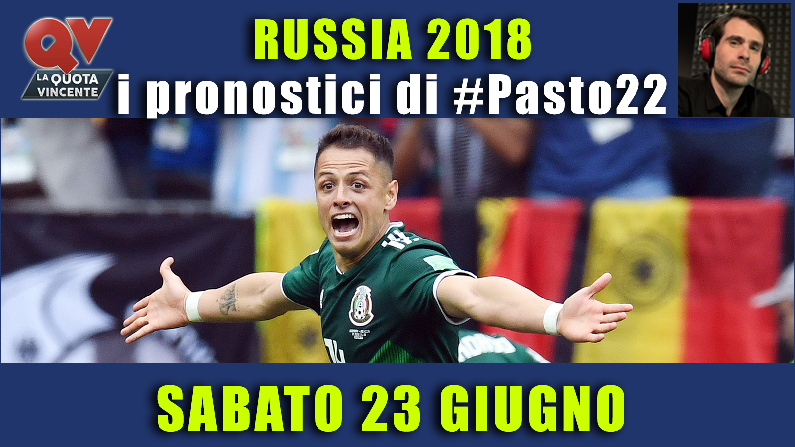 Pronostici Mondiali 23 giugno: le dritte di #Pasto22 a Russia 2018