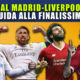 Champions League, Real Madrid-Liverpool: quote, marcatori, pronostici e curiosità sulla finalissima