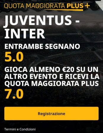 Juventus - Inter Serie A Derby d'Italia segnano entrambe bonus quota maggiorata