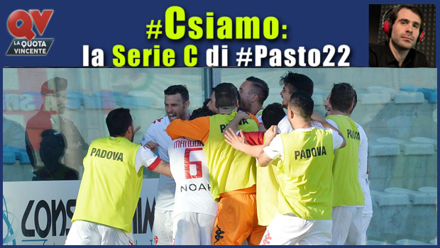 Pronostici Serie C domenica 29 aprile: #Csiamo, il blog di #Pasto22