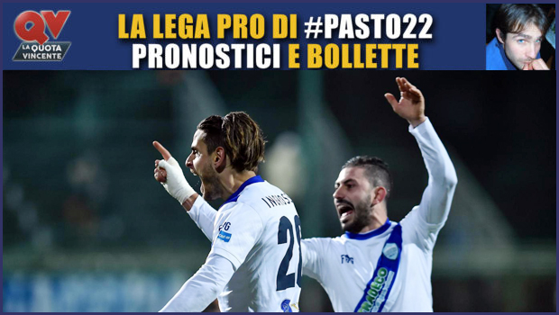 lega_pro_pasto_22_matera_blog_qv_scommesse_calcio