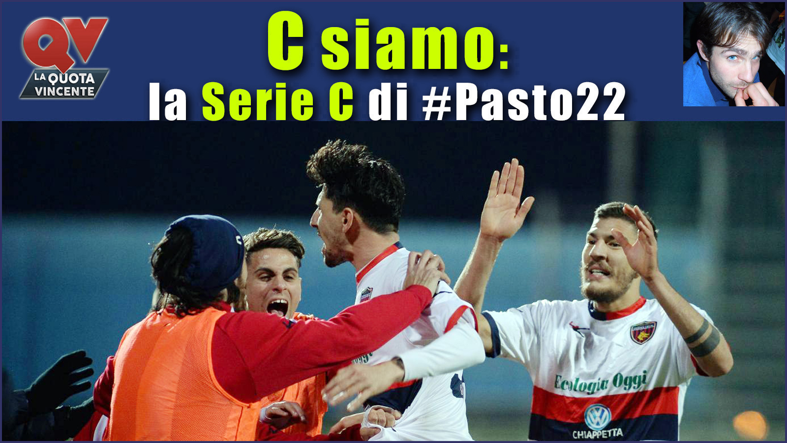 Pronostici Serie C domenica 21 gennaio: #Csiamo, il blog di #Pasto22